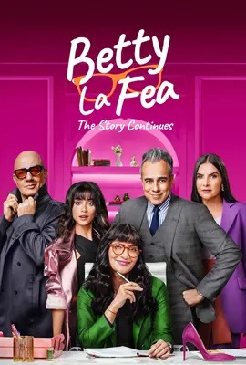 ดูหนังออนไลน์ Betty la Fea The Story Continues  ยัยเบ็ตตี้ขี้เหร่ (2024)