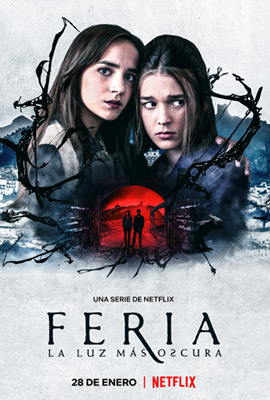 Feria The Darkest Light  เฟเรีย แสงที่มืดมิด (2022)