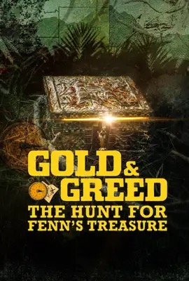 ดูหนังออนไลน์ Gold & Greed: The Hunt for Fenn s Treasure  ล่าขุมทองฟอร์เรสต์ เฟนน์ (2025)