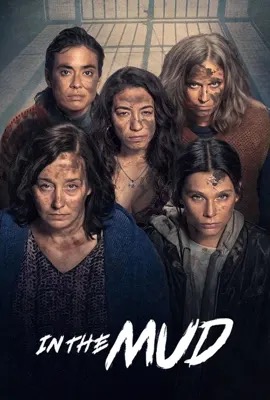 ดูหนังออนไลน์ In the Mud  จมโคลน (2025)