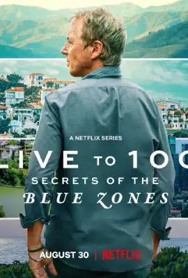 Live to 100: Secrets of the Blue Zones  อยู่ถึง 100: ความลับของบลูโซน (2023)