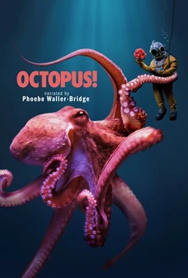 Octopus!  เจ้าปลาหมึกผู้เปลี่ยนโลกใต้ทะเล (2025)