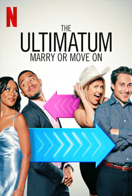 ดูหนังออนไลน์ The Ultimatum: Marry or Move On  เลิกหรือแต่ง (2022)