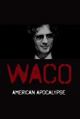 ดูหนังออนไลน์ Waco: American Apocalypse  วันสิ้นโลกอเมริกัน (2023)